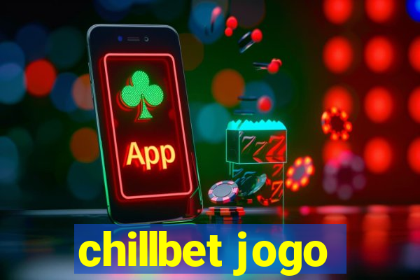 chillbet jogo